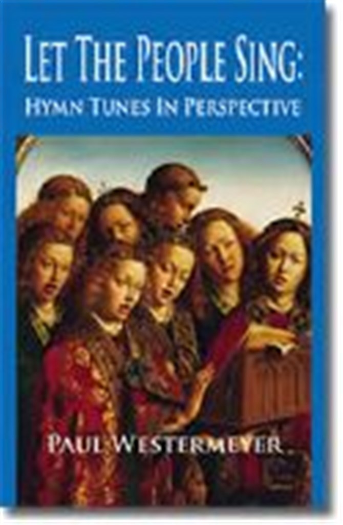 Let the People Sing: Hymn Tunes in Perspective